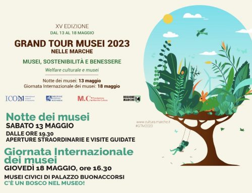 Grand Tour Musei Marche a Macerata I Gli appuntamenti del 13 e 18 maggio